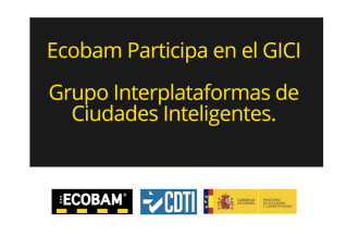 Ecobam participará en Grupo de Trabajo de Ciudades Inteligentes (GICI)